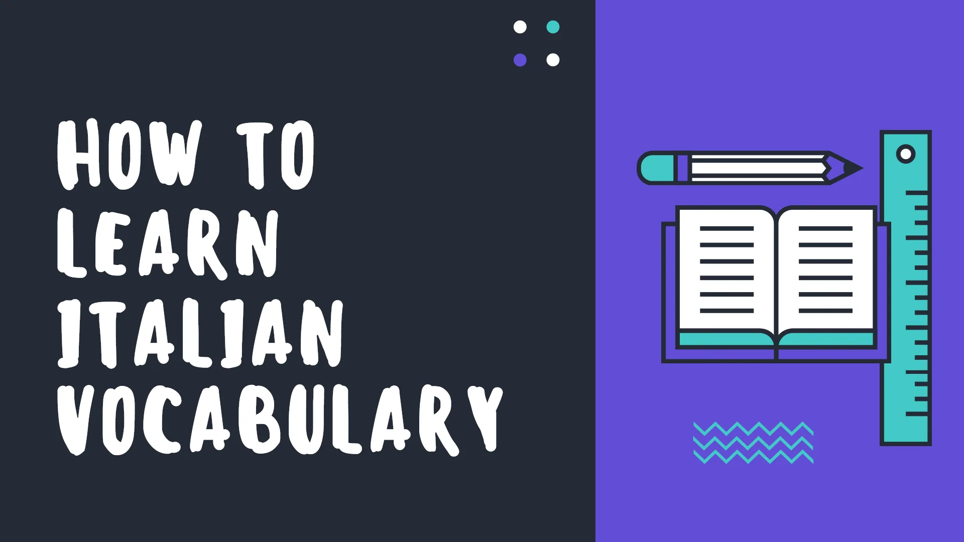 How to Learn Italian Vocabulary Fast