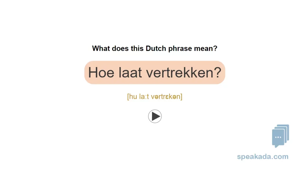 Front of flashcard — Dutch phrase with audio