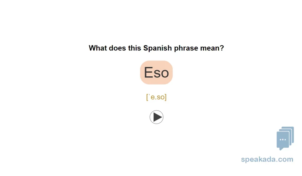 Front of flashcard — Spanish phrase to recognise or recall