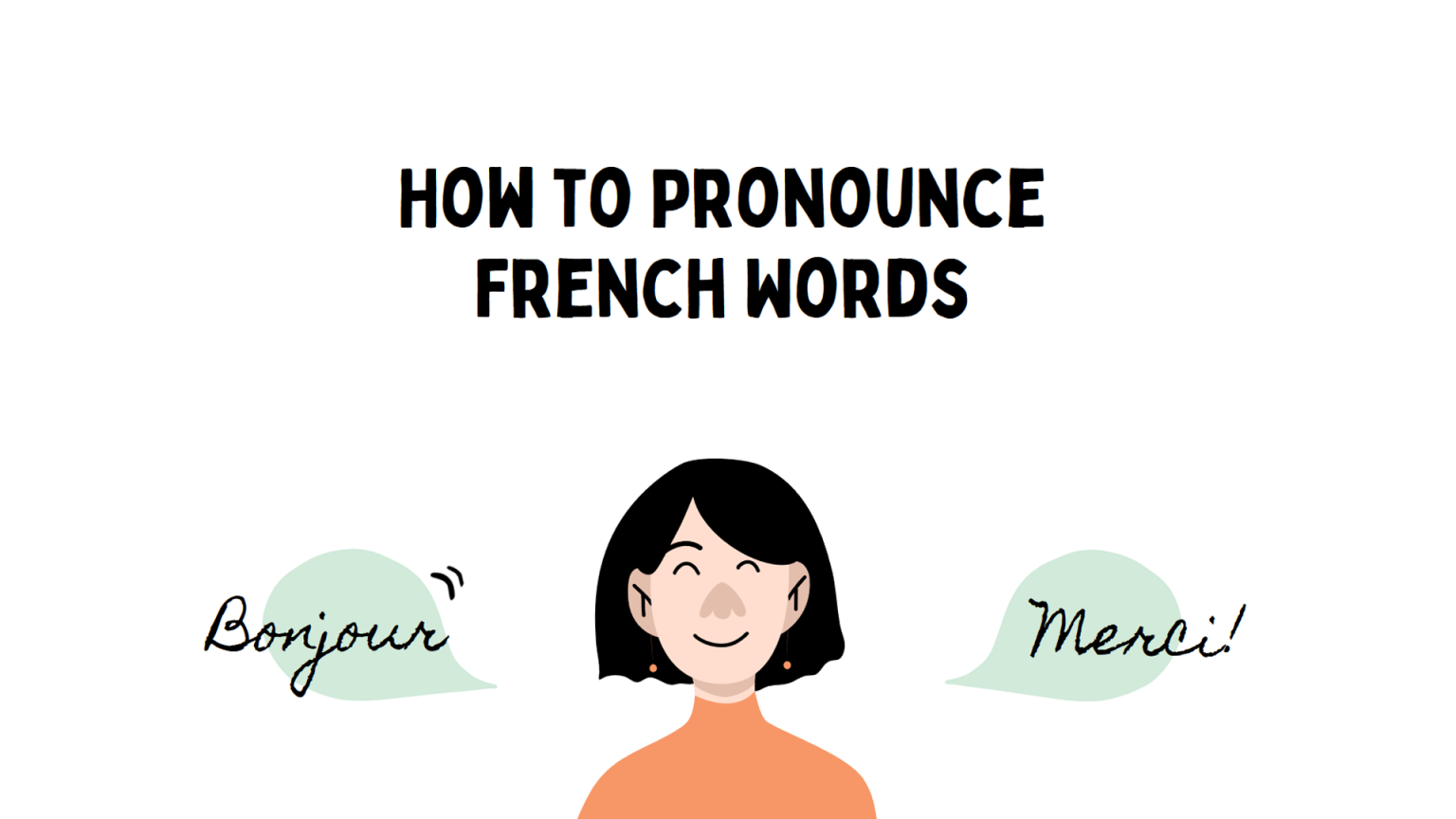  How To Pronounce French Words SPEAKADA