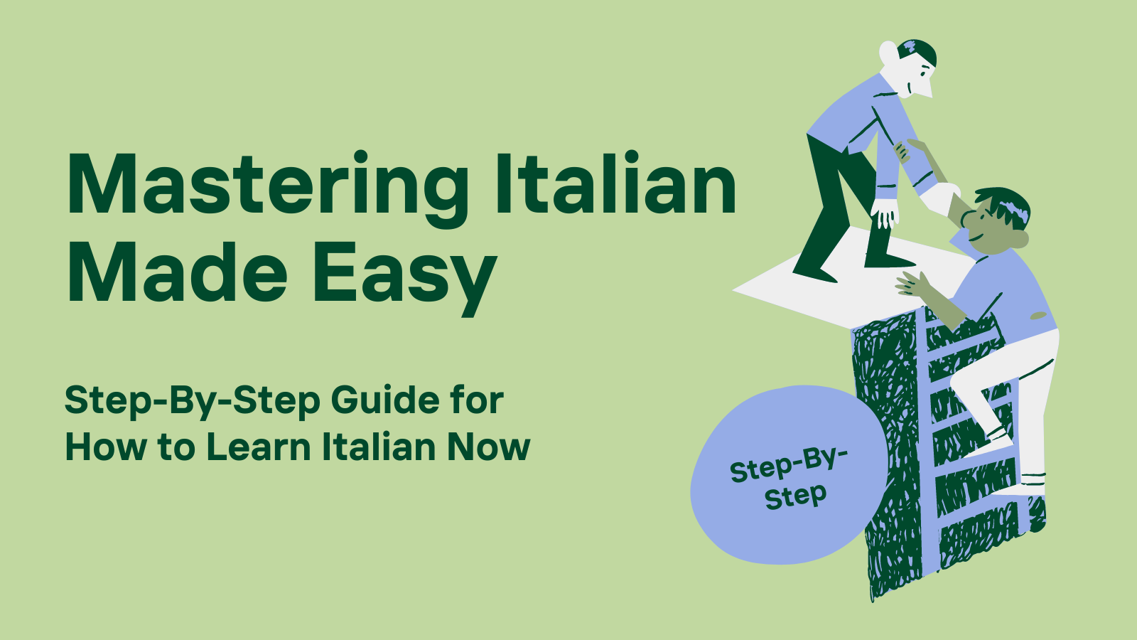 Mastering Italian Made Easy StepByStep Guide for How to Learn